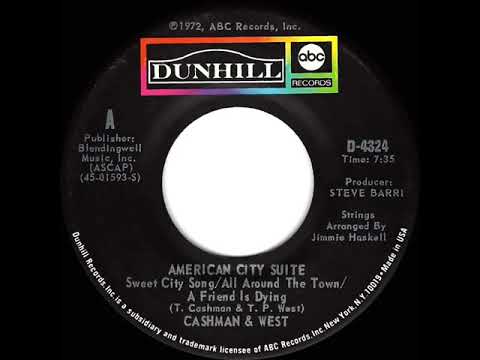 Cashman & West — 1972 HITS ARCHIVE: American City Suite - Cashman & West (stereo 45 single version)
