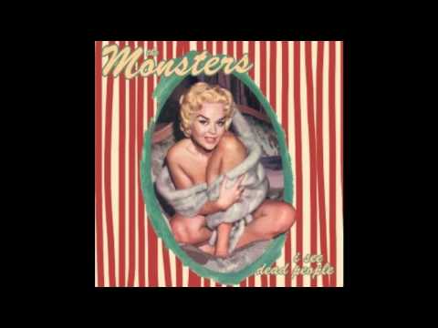 The Monsters (3) — The Monsters - I See dead people