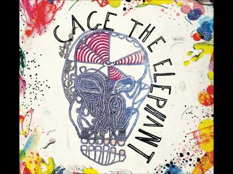 Cage The Elephant — Cage the Elephant - Cage the Elephant (Self-Titled) FULL ALBUM, HQ