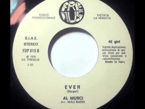 Al Musci — Al Musci - Ever (7") 1979