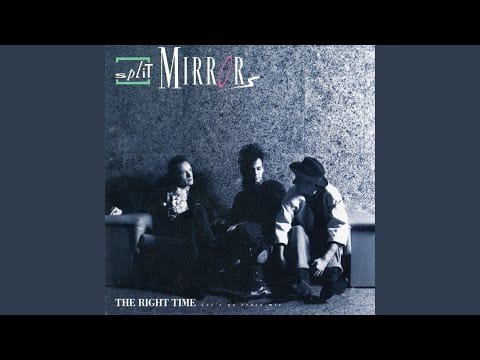 Split Mirrors — The Right Time (Let’s Go Crazy Mix Original Vinyl)