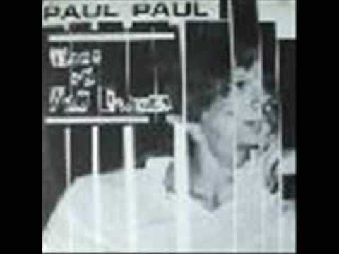Paul Paul — Paul Paul Burn on the flames Extended version