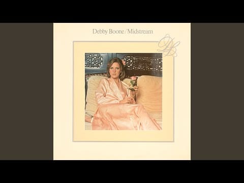 Debby Boone — I'd Rather Leave While I'm In Love
