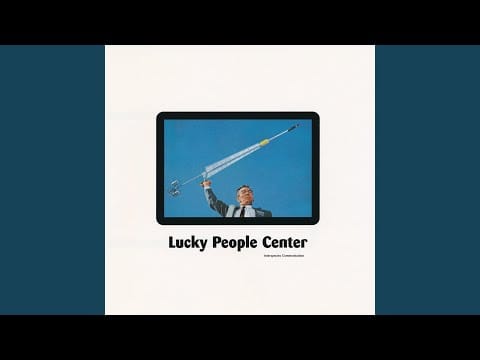 Lucky People Center — Dream Machine