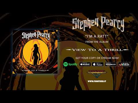 Stephen Pearcy — Stephen Pearcy - "I'm A Ratt" (Official Audio)