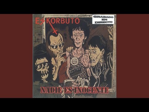 Eskorbuto — Nadie Es Inocente (En Vivo)