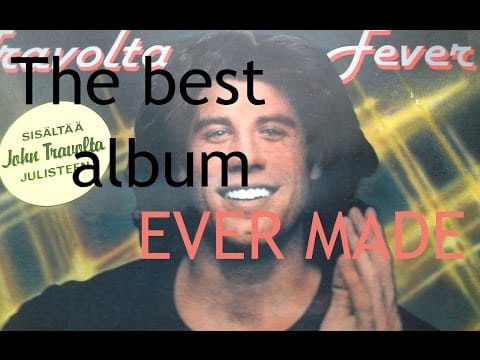 John Travolta — Best Album Ever Made: John Travolta Fever!