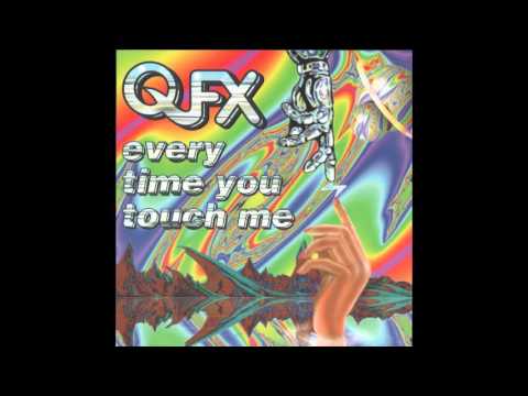 QFX — QFX - Every Time You Touch Me [12'' House Mix]