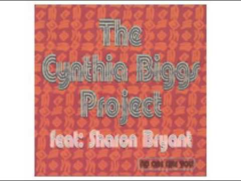 Sharon Bryant — Cynthia Biggs Project. ft: Sharon Bryant ‎– No One Like You