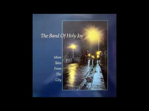 Band Of Holy Joy — The Band Of Holy Joy - More Tales From The City (1987) Folk Pop, Art Pop - England