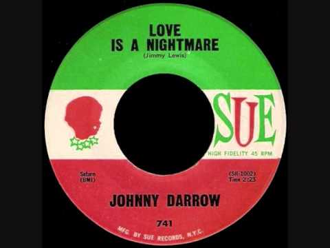 Johnny Darrow — Johnny Darrow - Love Is A Nightmare