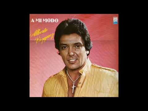 Alberto Vázquez — ALBERTO VAZQUEZ A MI MODO (DISCO 38)