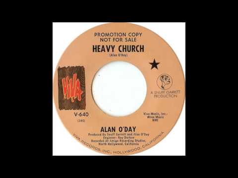 Alan O'Day — Alan O'Day - "Heavy Church" ( Promo)