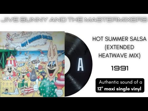 Jive Bunny And The Mastermixers — Jive Bunny and the Mastermixers - Hot Summer Salsa (Extended Heatwave Mix) [12'' maxi single]