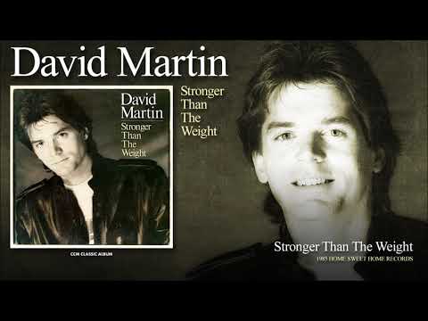 David C. Martin — David Martin - Stronger Than The Weight