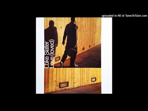 Luke Slater — A - Luke Slater - Love (Loved)