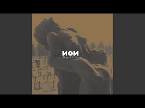 NON — Black Sun