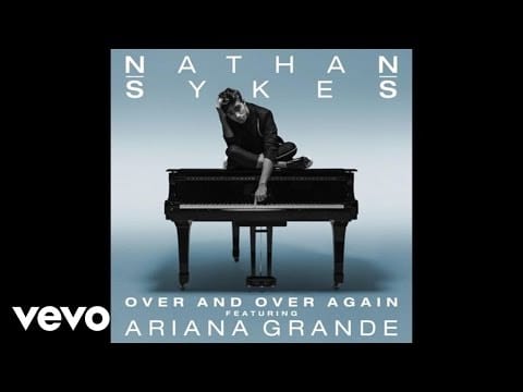 Nathan Sykes — Nathan Sykes - Over And Over Again (Audio) ft. Ariana Grande