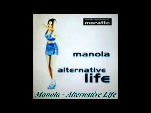 Manola — Manola - Alternative Life (Overload Mix)