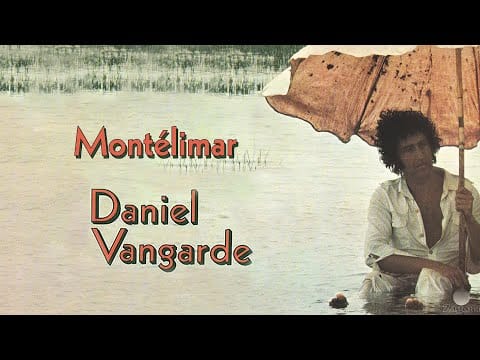 Daniel Vangarde — Daniel Vangarde - Montelimar