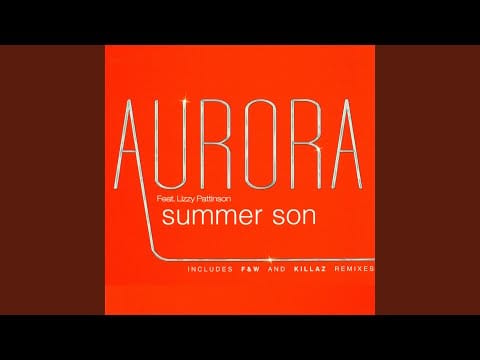 Aurora — Summer Son (F & W Remix)