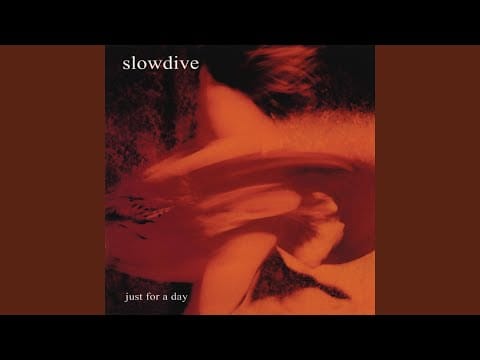 Slowdive — The Sadman