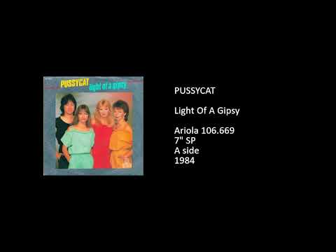 Pussycat (2) — PUSSYCAT - Light Of A Gipsy - 1984