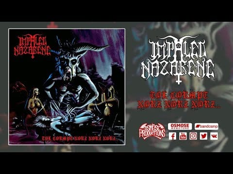 Impaled Nazarene — IMPALED NAZARENE Tol Cormpt Norz Norz Norz(full album)