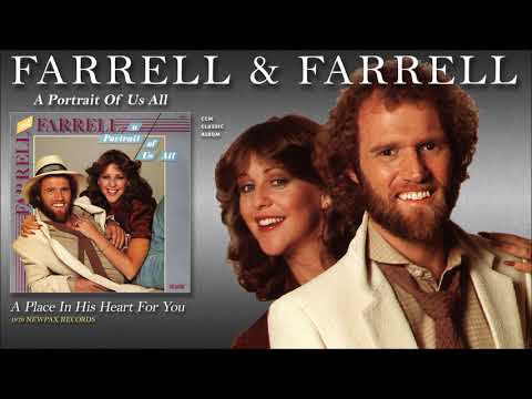Farrell And Farrell — Farrell & Farrell - A Place In His Heart For You