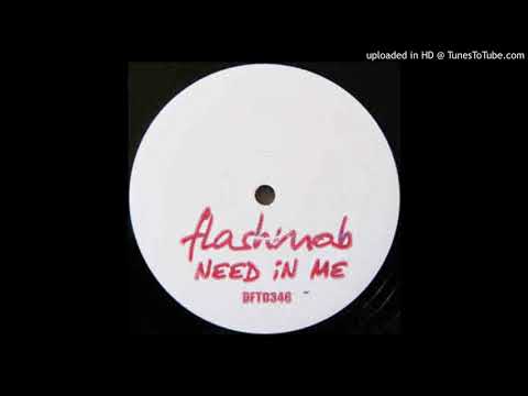 Flashmob — Flashmob - Need In Me
