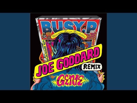 Busy P — Genie (feat. Mayer Hawthorne) (Joe Goddard Dub)