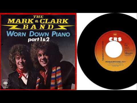 The Mark & Clark Band — Mark and Clark Band - Worn Down Piano