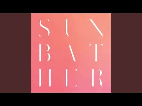 Deafheaven — Dream House