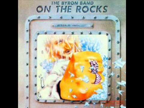 The Byron Band — Byron Band - Start Believing