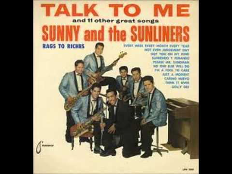 Sunny & The Sunliners — Sunny & The Sunliners - Think It Over 1963