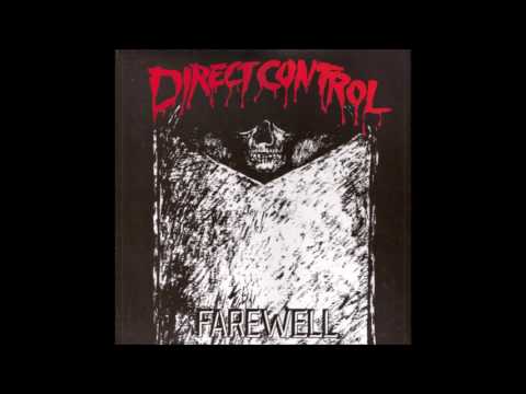 DIRECT CONTROL — Direct Control ‎– Farewell [FULL ALBUM]