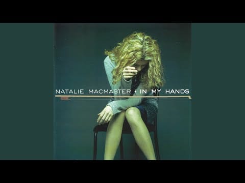 Natalie MacMaster — In My Hands