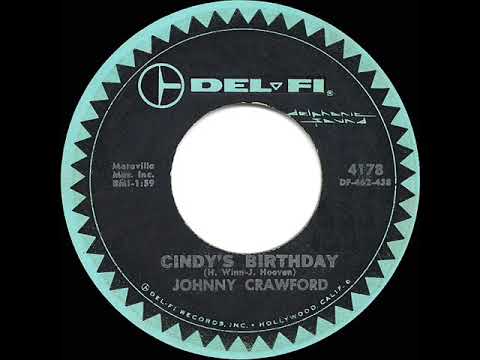Johnny Crawford — 1962 HITS ARCHIVE: Cindy’s Birthday - Johnny Crawford