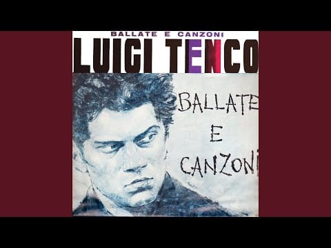 Luigi Tenco — Ho Capito Che Ti Amo