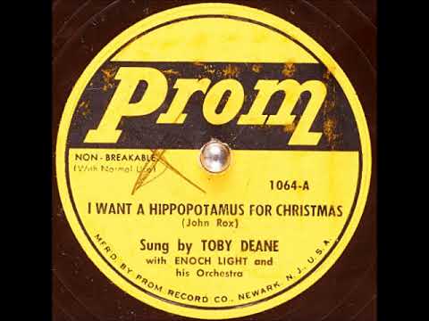 Enoch Light And His Orchestra — I Want a Hippopotamus For Christmas ~ Toby Deane with Enoch Light and His Orchestra (1953)