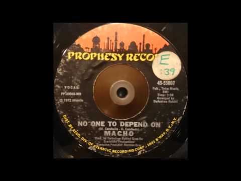 Macho (4) — Macho - No One To Depend On