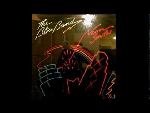 The Bliss Band — That's The Way That It Is - The Bliss Band