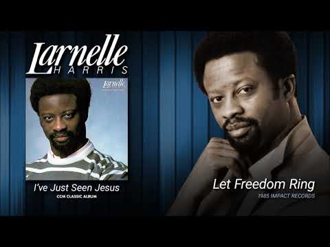 Larnelle Harris — Larnelle Harris - Let Freedom Ring