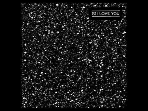 PS I Love You — PS I LOVE YOU - Get Over (Offical Audio)