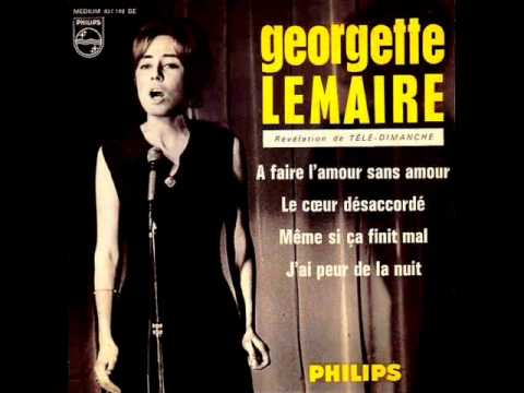 Georgette Lemaire — GEORGETTE LEMAIRE- A faire l'amour sans amour