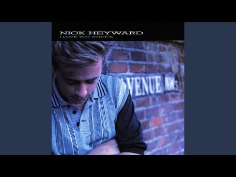 Nick Heyward — I Love You Avenue