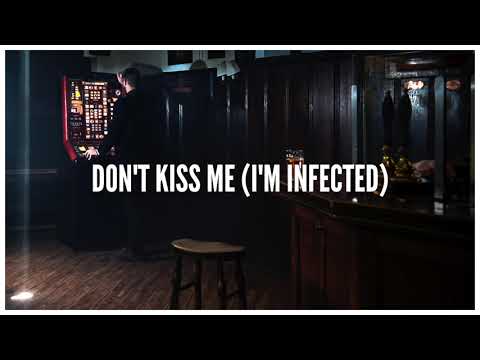 Kid Kapichi — Don't Kiss Me (I'm Infected)
