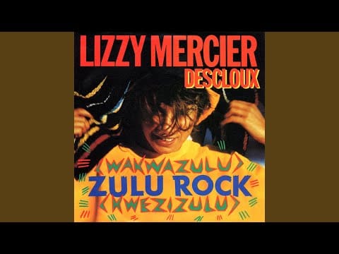 Lizzy Mercier Descloux — Wakwazulu Kwezyzulu Rock (Remix)