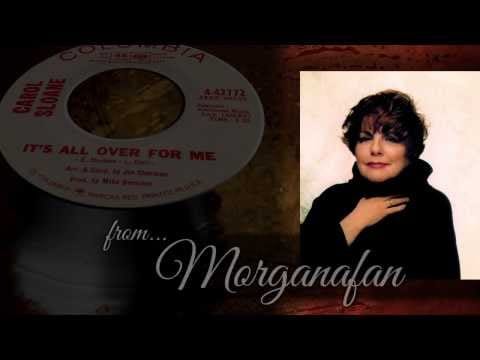 Carol Sloane — ♫Carol Sloane♫...It's All Over For Me