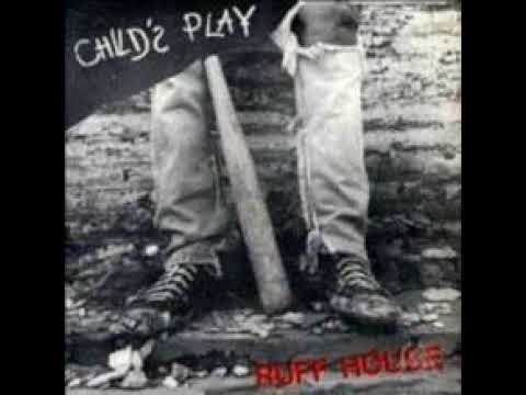 Child's Play (3) — Child's Play ‎– Ruff House (1986) (Glam Metal)